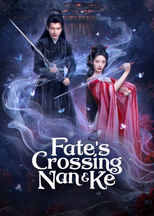 Fate's Crossing Nan & Ke Season 1 poster