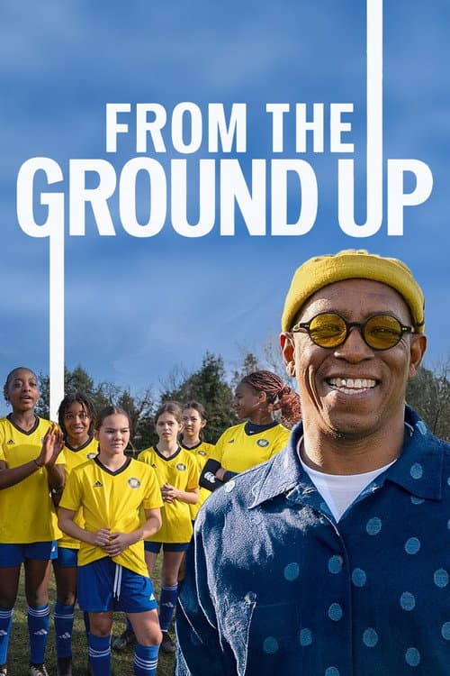 From the Ground Up Series 1 poster