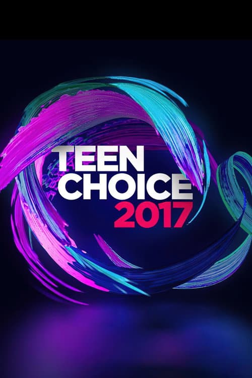Teen Choice Awards 2017 Teen Choice Awards poster