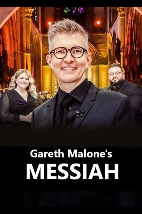 Gareth Malone's Messiah Series 1 poster