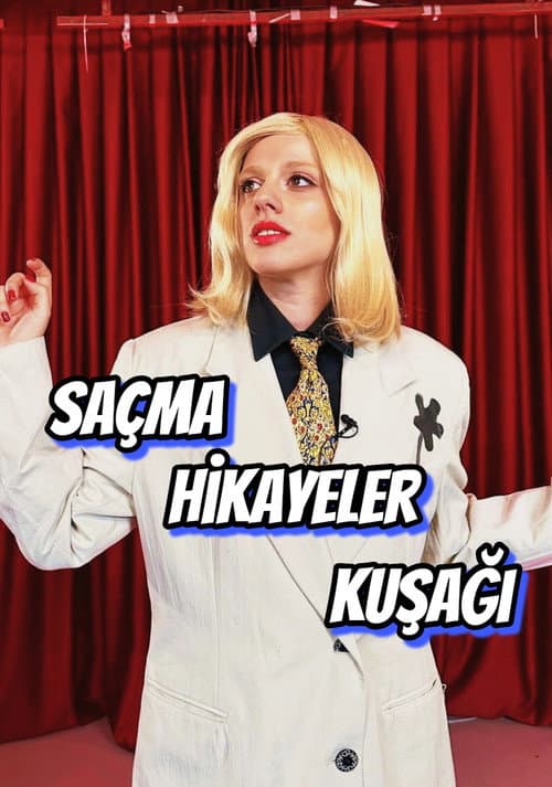 Saçma Hikayeler Kuşağı Season 1 poster