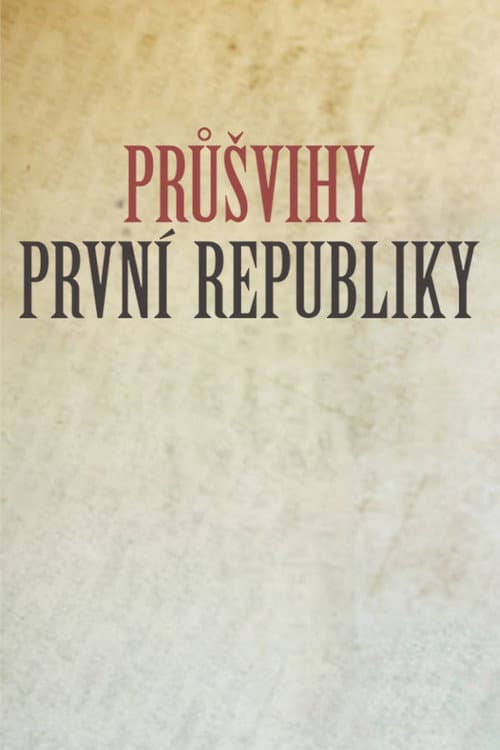 Průšvihy první republiky Season 1 poster