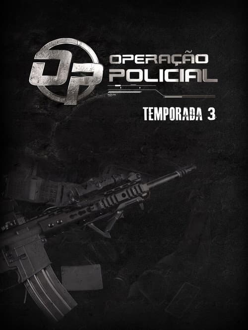 Operação Policial Season 3 poster