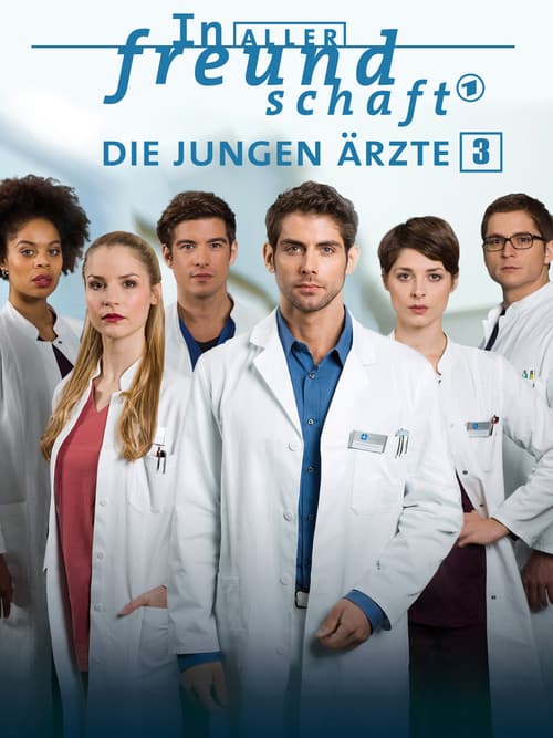 In aller Freundschaft - Die jungen Ärzte Season 3 poster