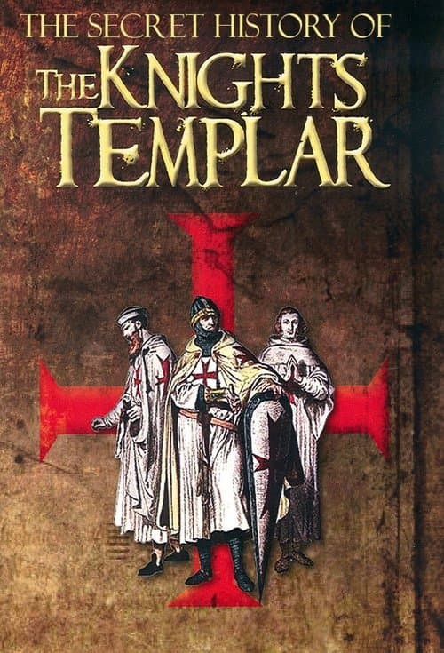 The Secret Story Of The Knights Templar Season 1 poster
