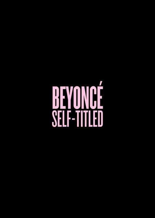 Beyoncé: Self-Titled Season 1 poster