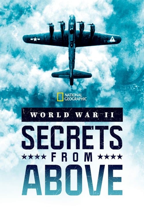 World War II: Secrets from Above Season 2 poster