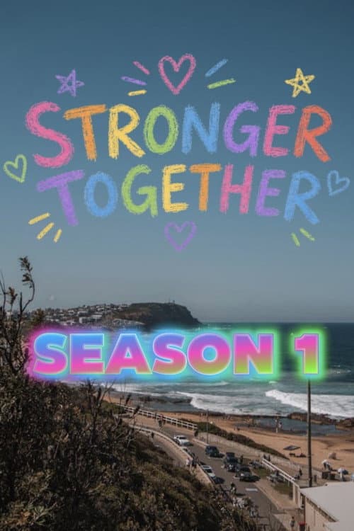 Stronger Together Season 1 poster