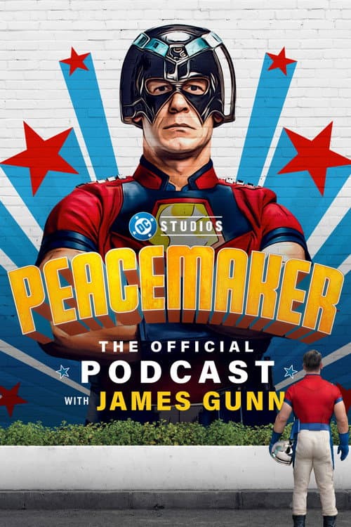 Peacemaker: The Official Podcast with James Gunn Season 2 poster