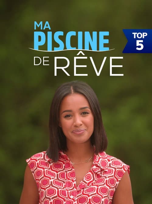 Ma piscine de rêve Season 1 poster