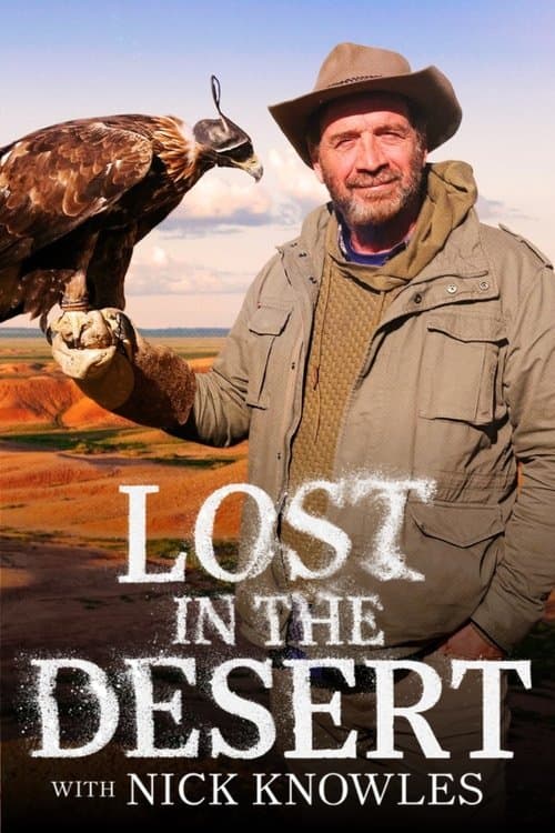Lost In The Desert with Nick Knowles Season 1 poster