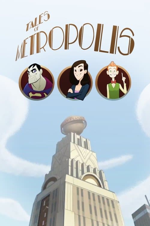 Tales of Metropolis Season 1 poster