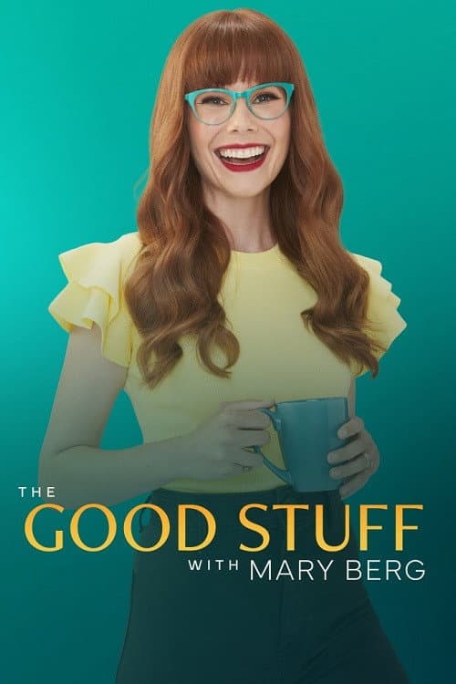 The Good Stuff with Mary Berg Season 1 poster
