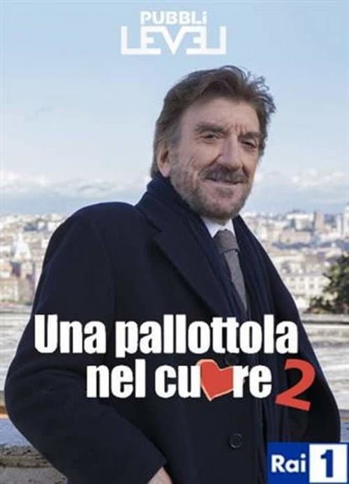 Una pallottola nel cuore Season 2 poster