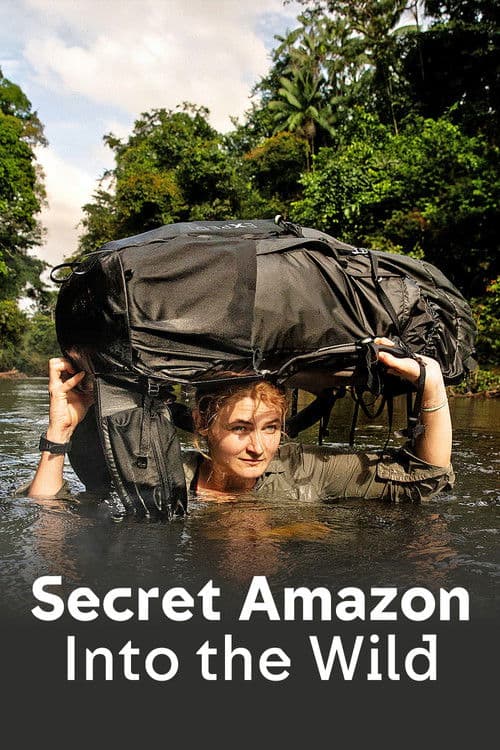 Secret Amazon: Into the Wild Limited Series poster