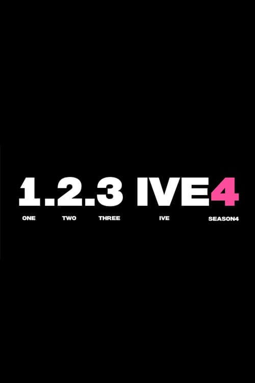 1,2,3 IVE 1,2,3 IVE 4 poster