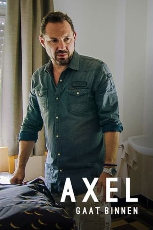 Axel Gaat Binnen Season 1 poster