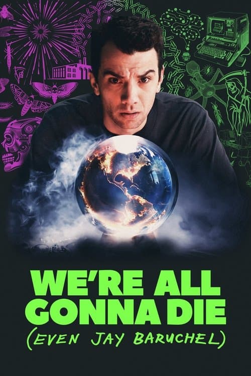 We're All Gonna Die (Even Jay Baruchel) Season 2 poster