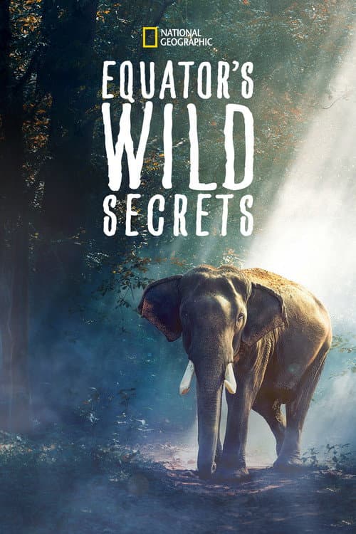 Equator's Wild Secrets Season 1 poster