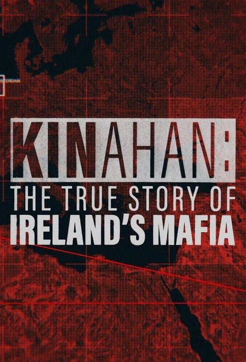 Kinahan: The True Story of Ireland's Mafia Season 1 poster