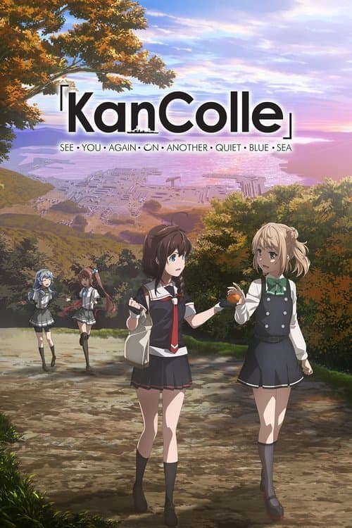 KanColle: See You Again on Another Quiet Blue Sea Season 1 poster