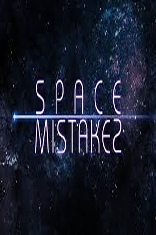 Space Mistakes Season 1 poster