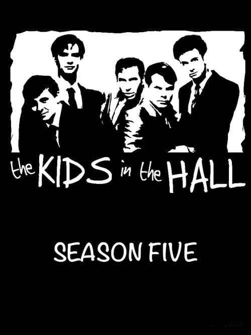 The Kids in the Hall Season 5 poster