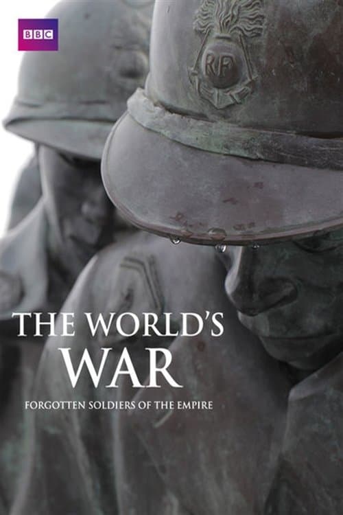 The World's War: Forgotten Soldiers of Empire Miniseries poster