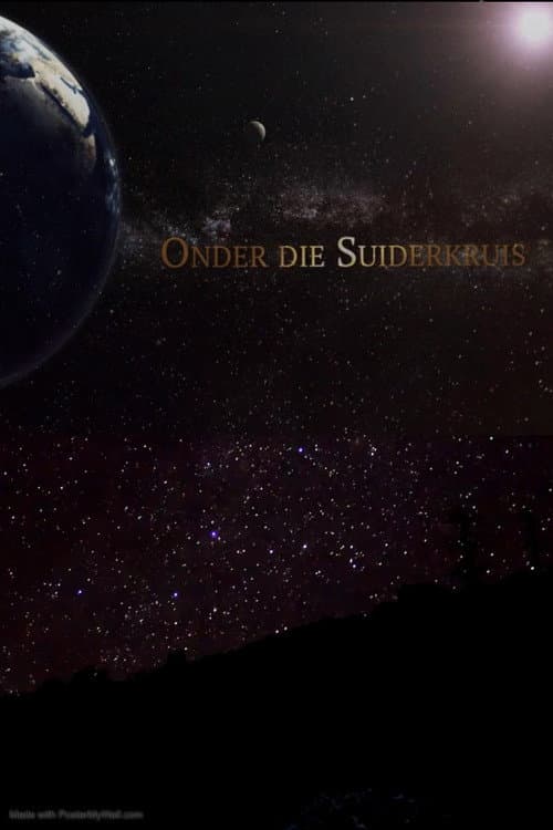 Onder Die Suiderkruis Season 1 poster