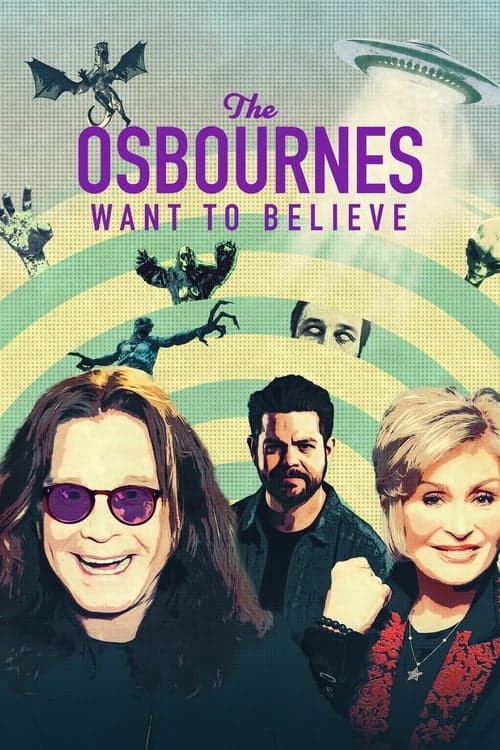 The Osbournes Want to Believe Season 2 poster