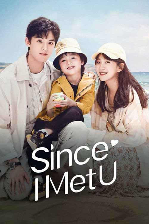 Since I Met U Season 1 poster