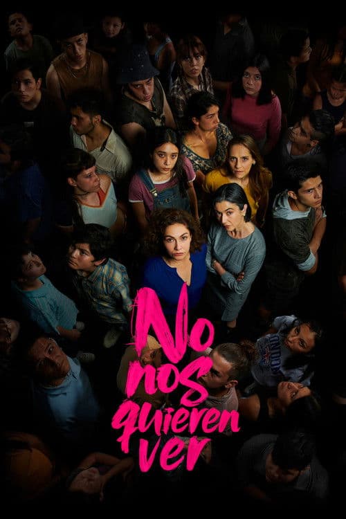 No nos quieren ver Season 1 poster