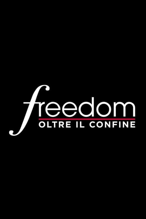 Freedom - Oltre il confine Season 4 poster
