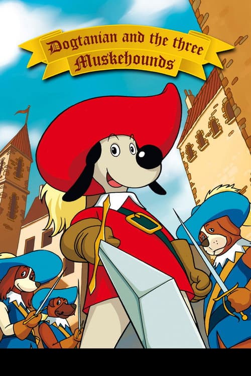 Dogtanian and the Three Muskehounds Miniseries poster