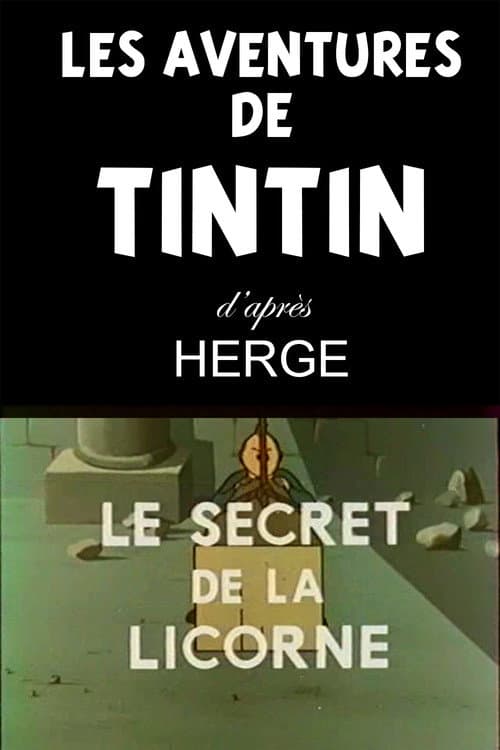 Les Aventures de Tintin, d'après Hergé The Secret of the Unicorn poster