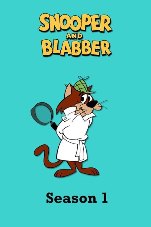 Snooper and Blabber Season 1 poster