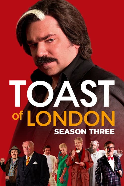 Toast of London Series 3 poster