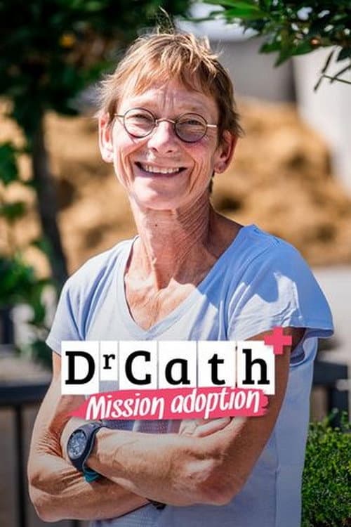 Dr Cath : Mission adoption Season 3 poster