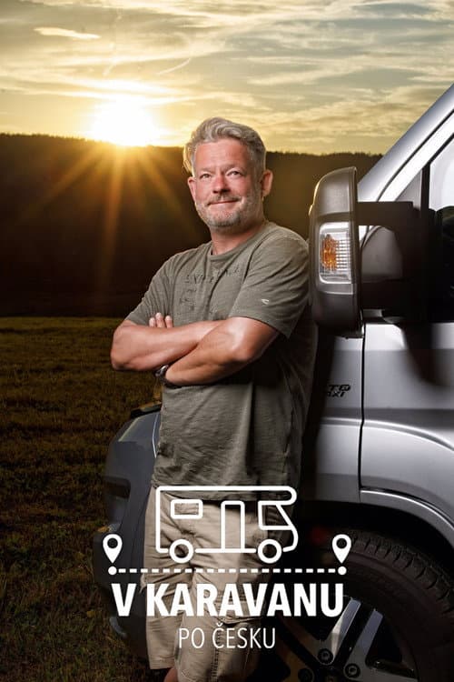 V karavanu po Česku Season 2 poster