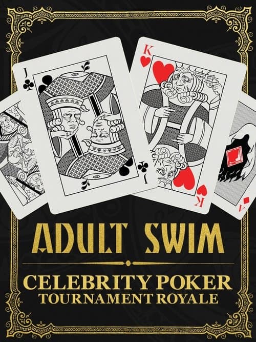 Adult Swim Celebrity Poker Tournament Royale Season 1 poster