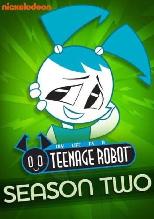 My Life as a Teenage Robot Season 2 poster