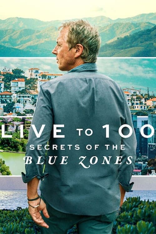 Live to 100: Secrets of the Blue Zones Limited Series poster