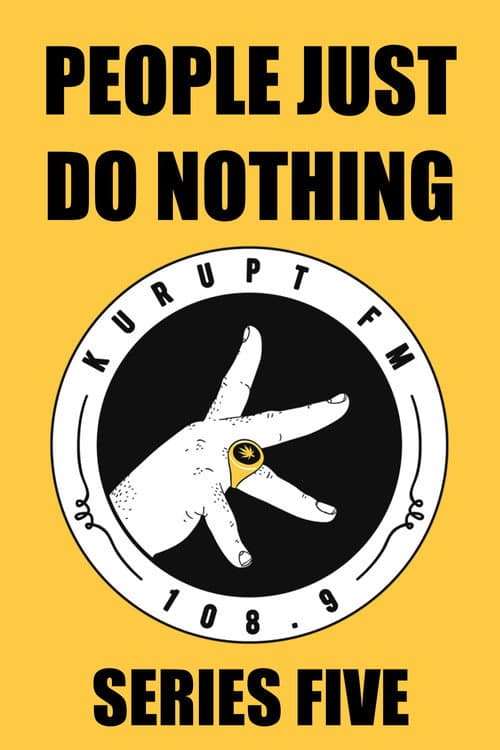 People Just Do Nothing Season 5 poster