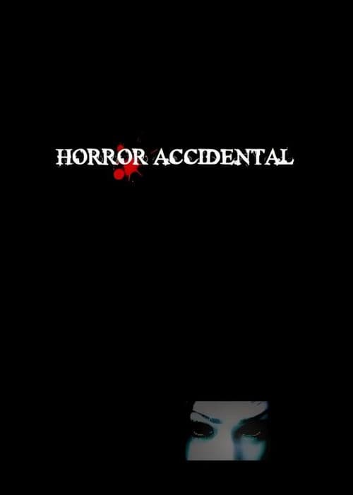ホラー アクシデンタル Season 1 poster