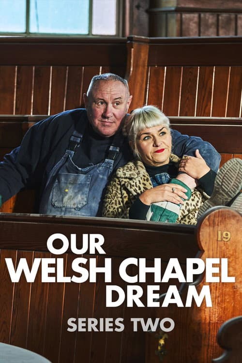 Our Welsh Chapel Dream Series 2 poster