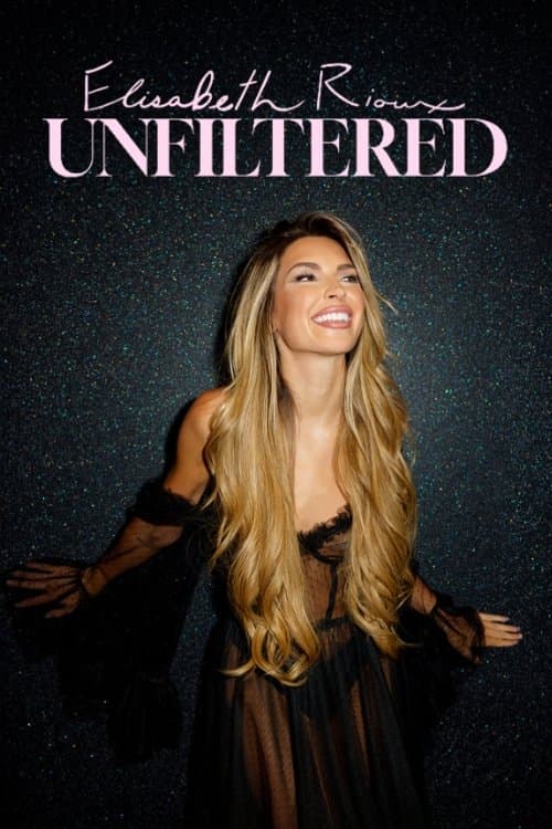 Elisabeth Rioux: Unfiltered Season 1 poster