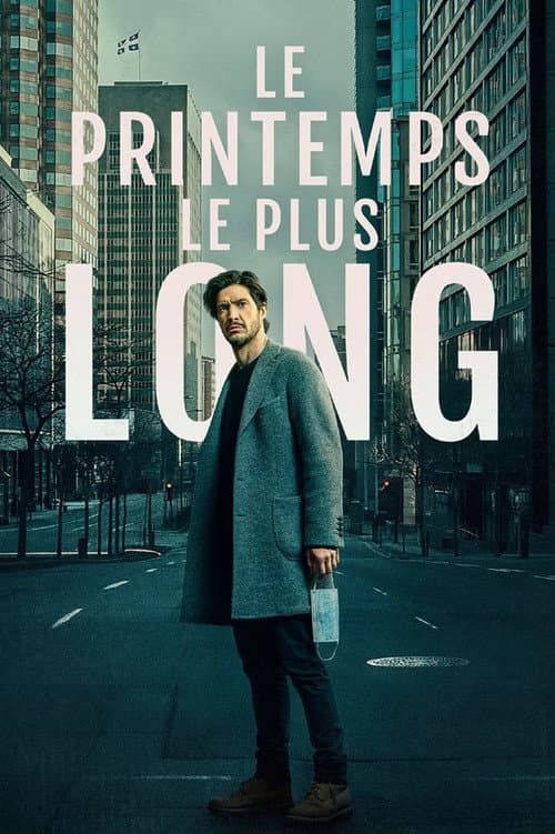 Le printemps le plus long Season 1 poster