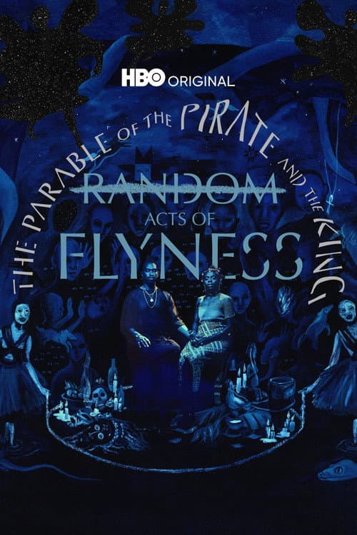 Random Acts of Flyness The Parable of the Pirate and the King poster