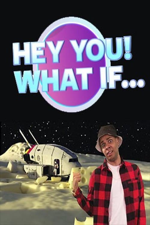 Hey You! What If... Season 2 poster