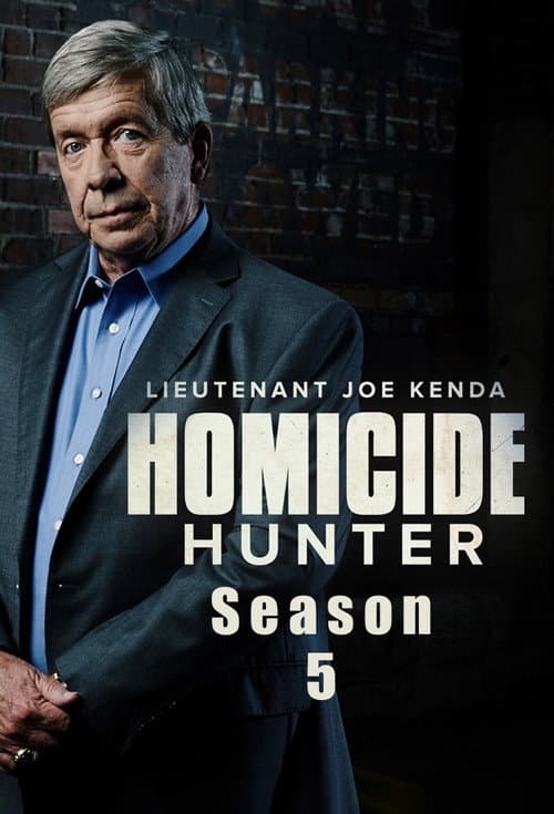Homicide Hunter: Lt Joe Kenda Season 5 poster